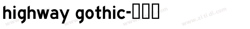 highway gothic字体转换